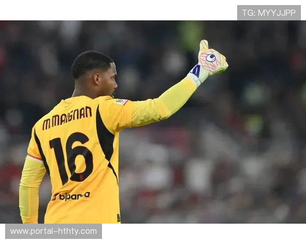 米兰门将迈尼昂续约谈判，个人意愿成关键